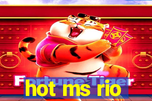 hot ms rio